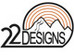 22Designs