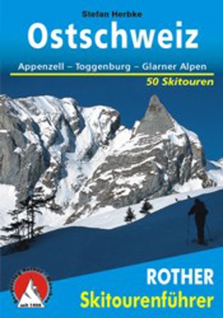 ROTHER VERLAG Ostschweiz: 50 Skitouren kaufen in Online Shop  - Sportler