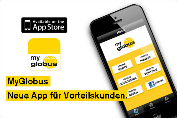 MyGlobus - Neue App fr Vorteilskunden