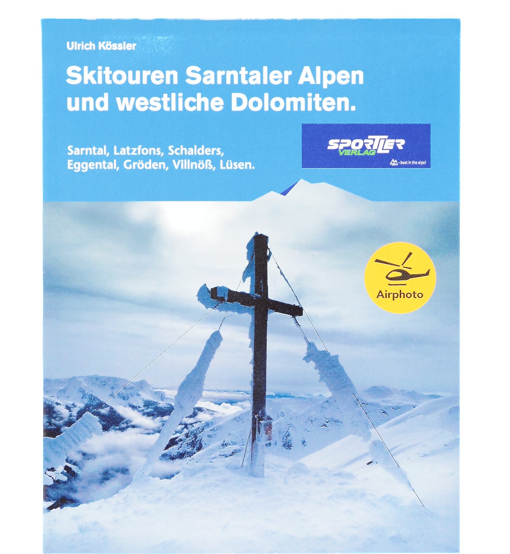 Sportler Skitouren Sarntaler Alpen und westliche Dolomiten