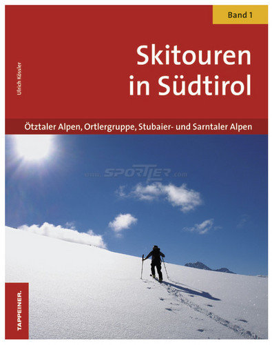 Tappeiner Verlag Scialpinismo in Alto Adige - Guide per scialpinismo